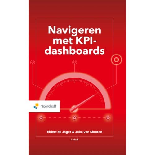 Navigeren Met Kpi-Dashboards - Eldert de Jager