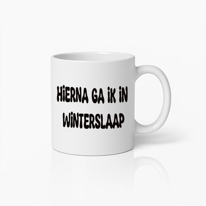 Grappige Winterslaap Mok – 'Hierna Ga Ik in Winterslaap' Koffiebeker