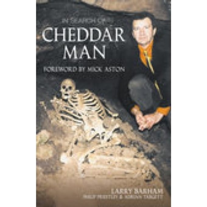 In Search Of Cheddar Man - Larry Barham