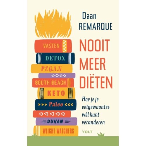 Nooit Meer Diëten - Daan Remarque