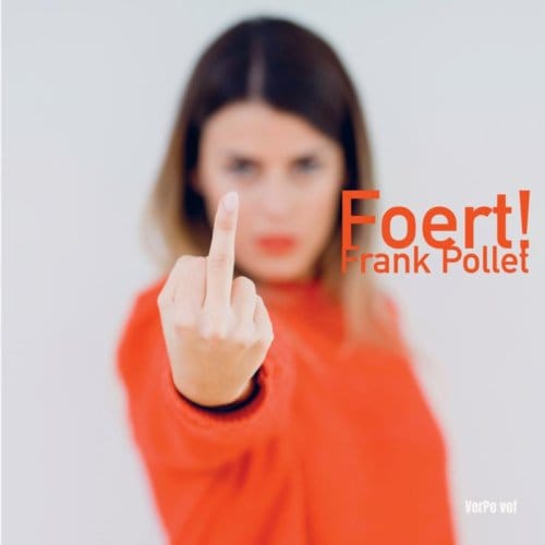 Foert! - Frank Pollet