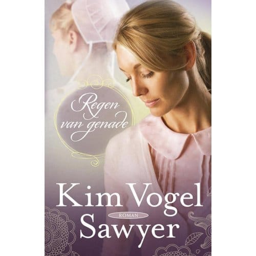Regen Van Genade - Zimmerman - Kim Vogel Sawyer