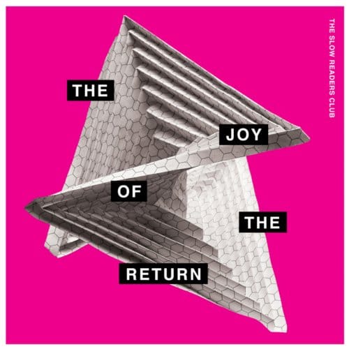 The Slow Readers Club - The Joy Of The Return (CD)