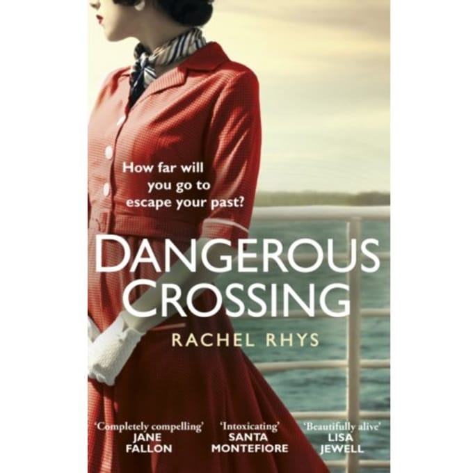 Dangerous Crossing - Rachel Rhys