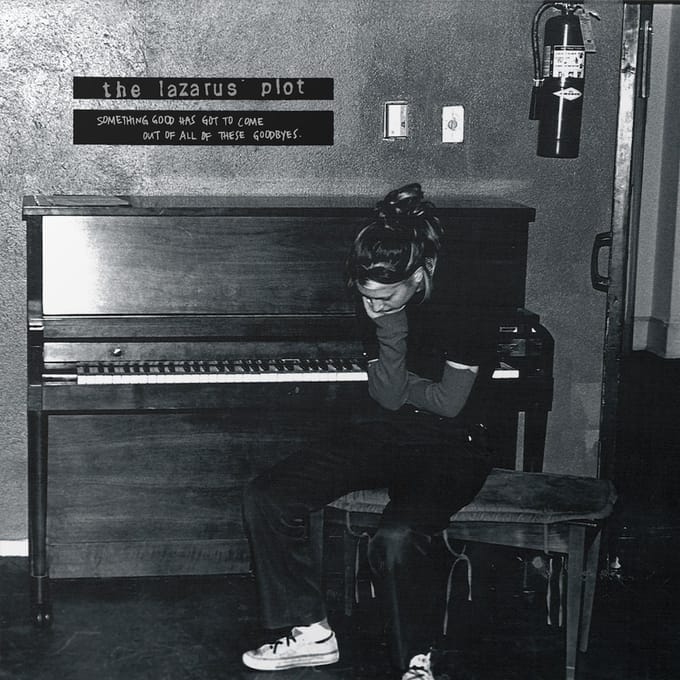 Lazarus Plot - Something Good Has Got To Come Out Of All Of These Goodbyes (LP)