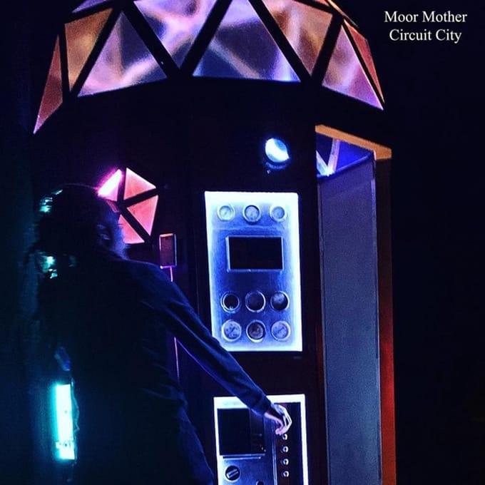 Circuit City - Moor Mother