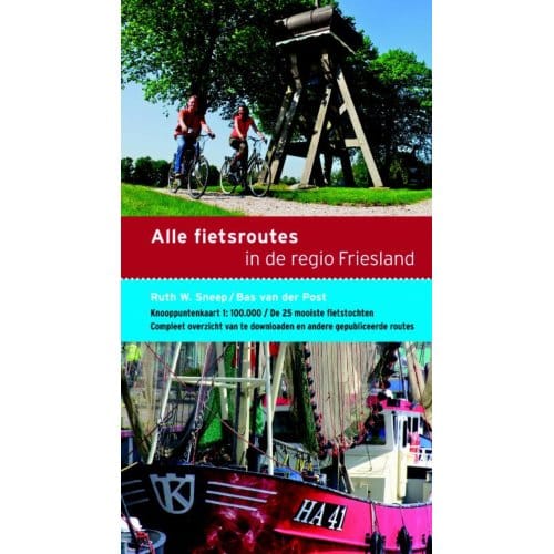 Alle Fietsroutes / In De Regio Friesland - Ruth Sneep