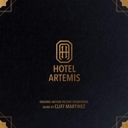 Cliff Martinez - Hotel Artemis (Original Motion Picture Soundtrack) (2 LP)