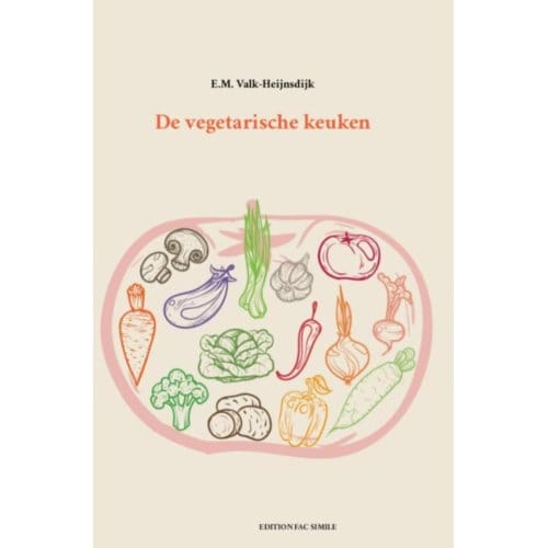 De Vegetarische Keuken - E.M. Valk-Heijnsdijk