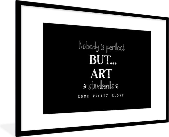 Fotolijst incl. Poster - Kunst - Quotes - Studeren - Studenten - 90x60 cm - Posterlijst