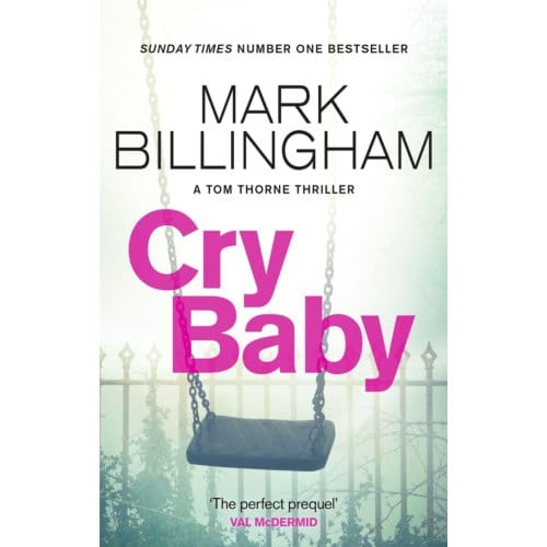 Cry Baby - Tom Thorne Novels - Mark Billingham