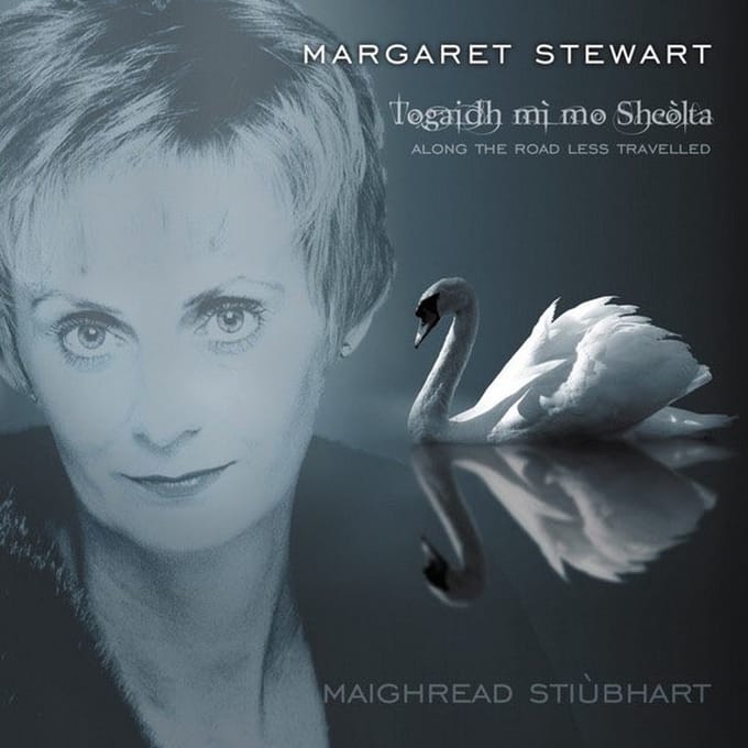 Margaret Stewart - Togaidh Mi Mo Sheolta (Along The Road Less Travelled) (CD)