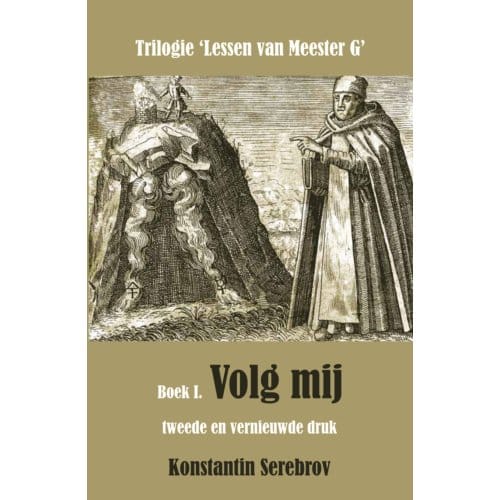 Volg Mij - Konstantin Serebrov