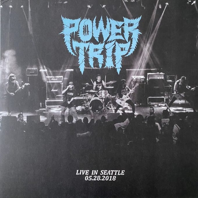 Live In Seattle 05.28.2018 (Blue/Black Splatter) - Power Trip