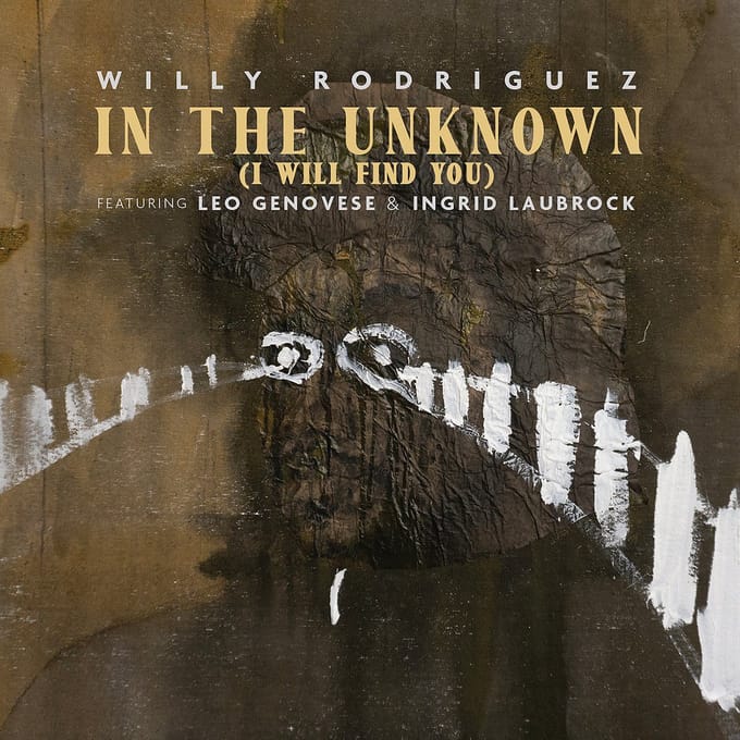 Willy Rodriguez - In The Unknown (I Will Find You) (CD)