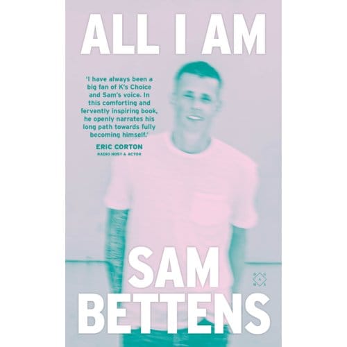 All I Am - Sam Bettens