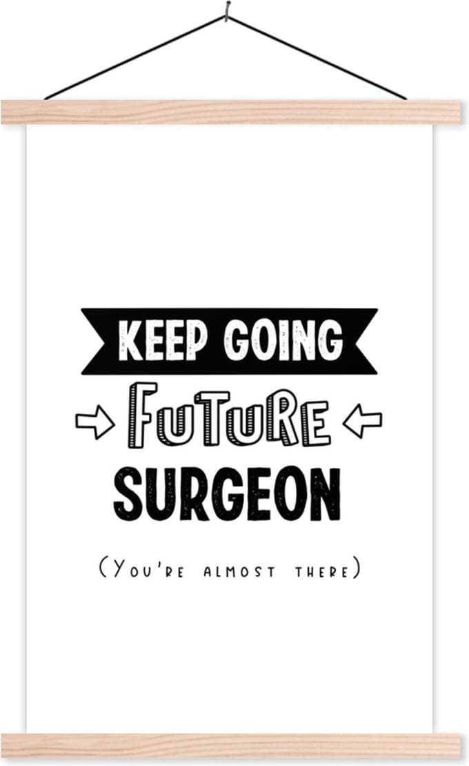 Posterhanger incl. Poster 60x90 cm - Schoolplaat - Dokter - Geneeskunde - Quotes - Studeren - Textielposter - Blanke latten