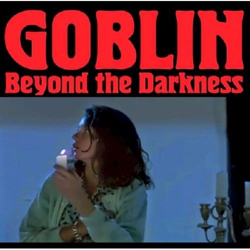 Beyond The Darkness 1977-2001 - Goblin