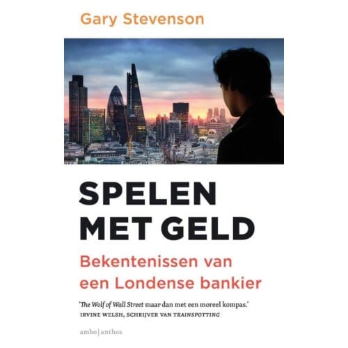Spelen Met Geld - Gary Stevenson