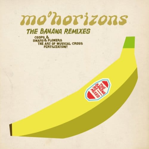 The Banana Remixes - Mo'horizons