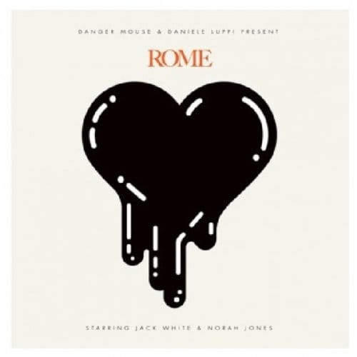 Rome - Danger Mouse & Daniele Luppi