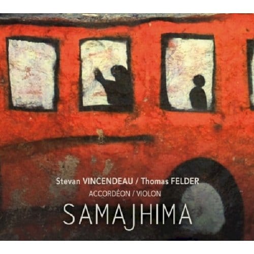 Stevan Vincedeau & Thomas Felder - Samajhima (CD)