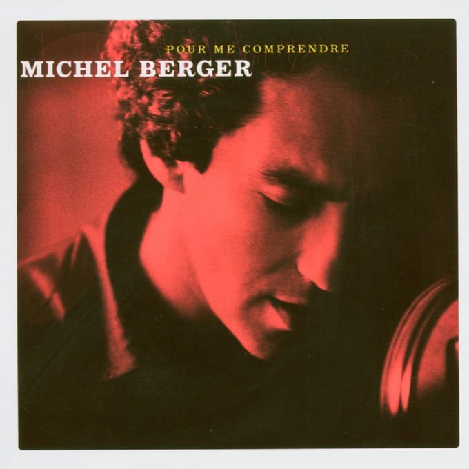 Pour Me Comprendre(Best Of) - Michel Berger