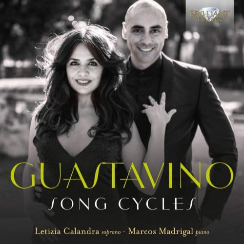 Letizia Calandra & Marcos Madrigal - Guastavino: Song Cycles (CD)