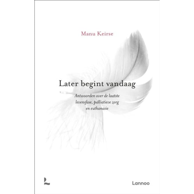 Later Begint Vandaag - Manu Keirse