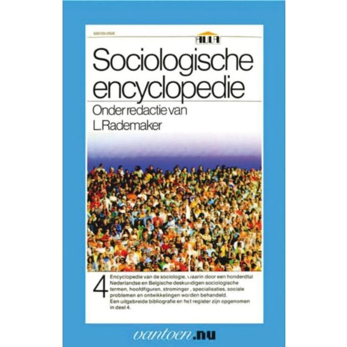 Sociologische Encyclopedie / 4 - Vantoen.Nu - L. Rademaker