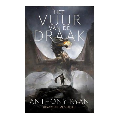 Het Vuur Van De Draak - Draconis Memoria - Anthony Ryan