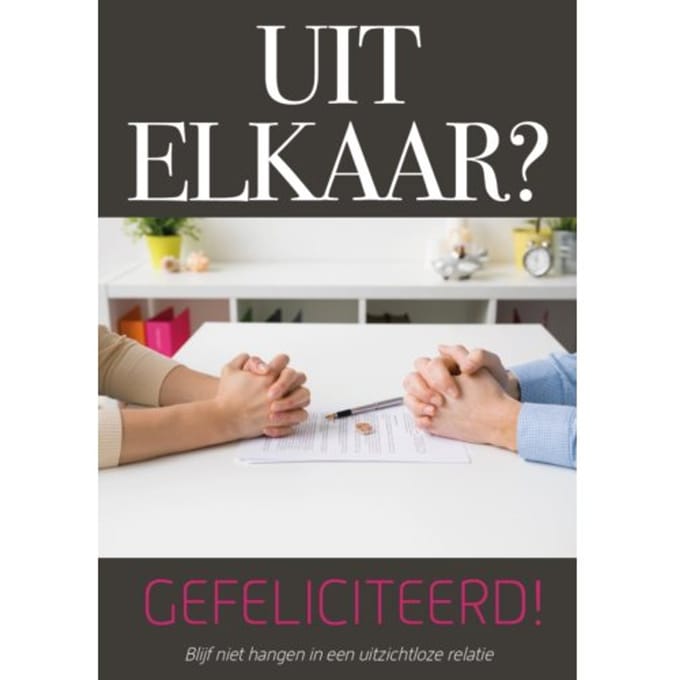 Uit Elkaar? Gefeliciteerd! - Angela Wagemaker