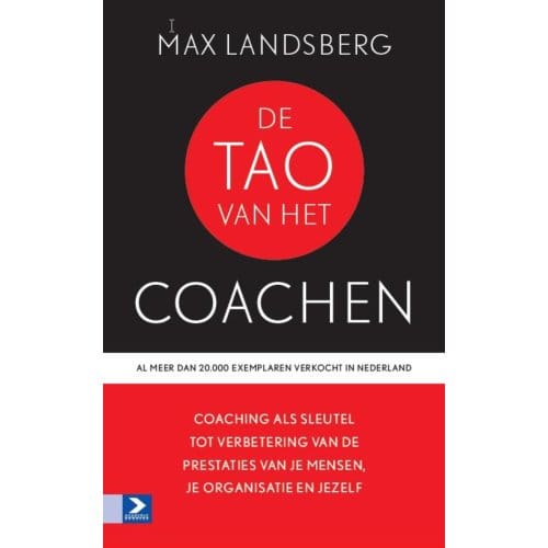 De Tao Van Het Coachen - Max Landsberg