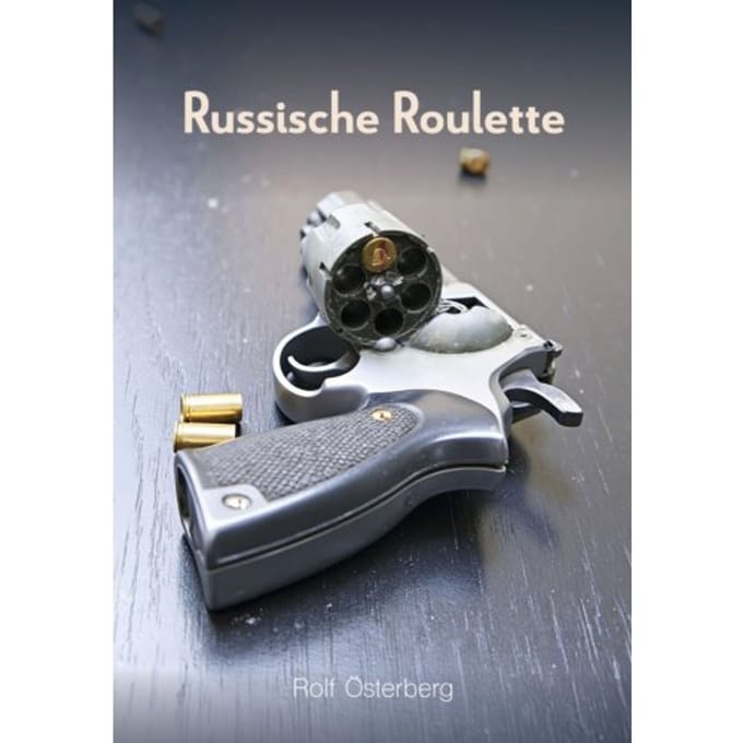 Russische Roulette - Rolf Österberg
