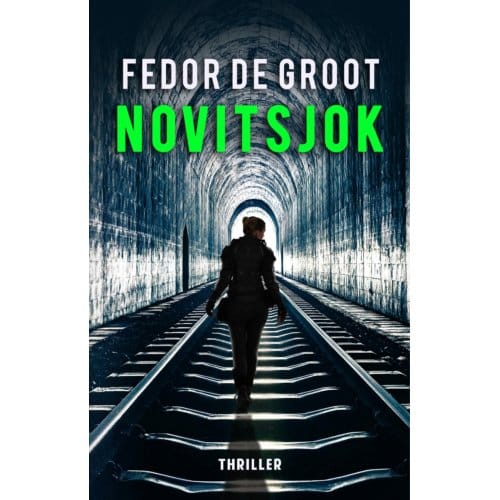 Novitsjok - Fedor de Groot