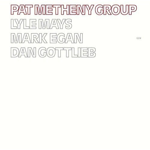 Pat Metheny Group - Pat Metheny