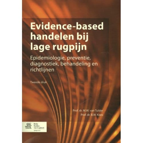 Evidence-Based Handelen Bij Lage Rugpijn - M.W. van Tulder