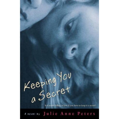 Keeping You A Secret - Peters, Julie Ann