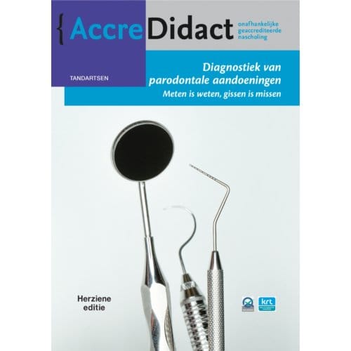 Diagnostiek Van Parodontale Aandoeningen - Accredidact - Fridus van der Weijden