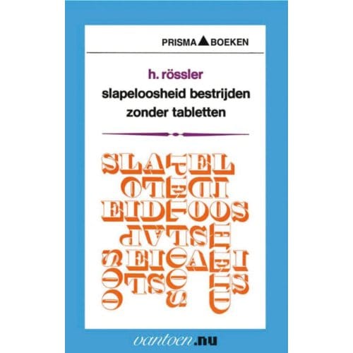 Slapeloosheid Bestrijden Zonder Tabletten - Vantoen.Nu - H. Rössler