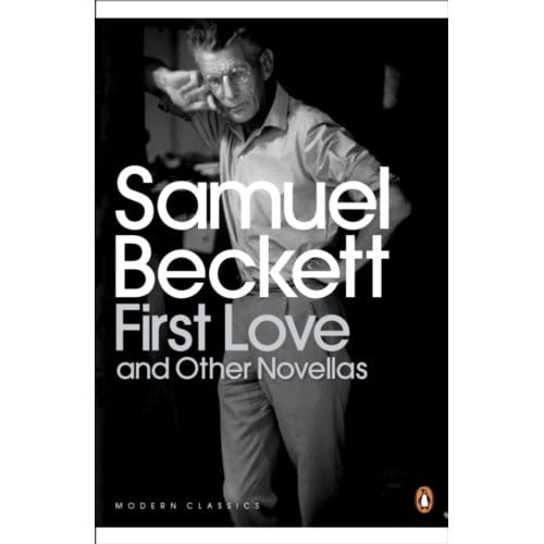 First Love And Other Novellas - Samuel Beckett