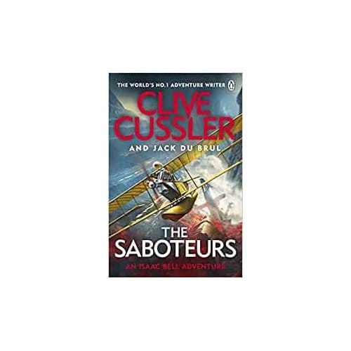 The Saboteurs - Clive Cussler