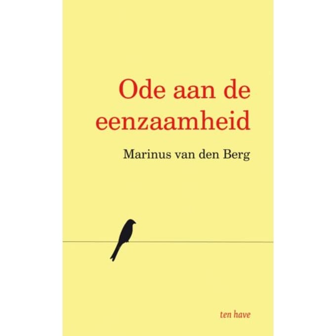 Ode Aan De Eenzaamheid - Marinus van den Berg