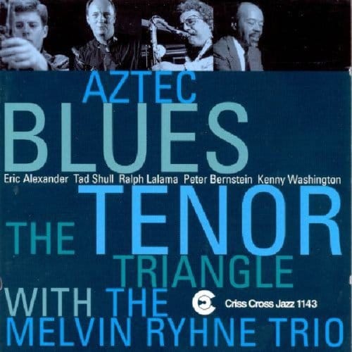 Aztec Blues Rhyne Trio - Tenor Triangle With The Melvin R