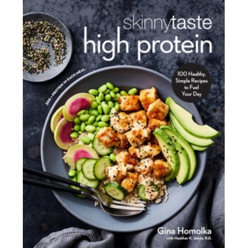 Skinnytaste High Protein - Gina Homolka