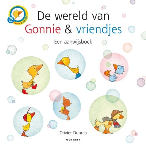 De Wereld Van Gonnie & Vriendjes - Gonnie & Vriendjes - Olivier Dunrea