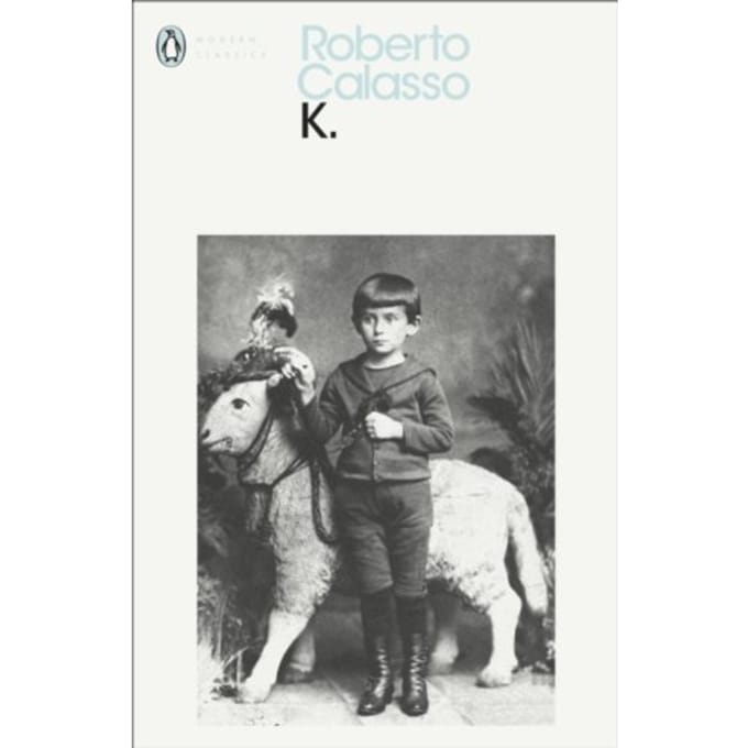 K. - Penguin Modern Classics - Roberto Calasso