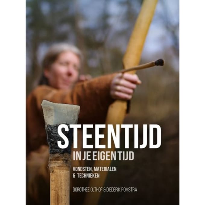 Steentijd In Je Eigen Tijd - Dorothee Olthof
