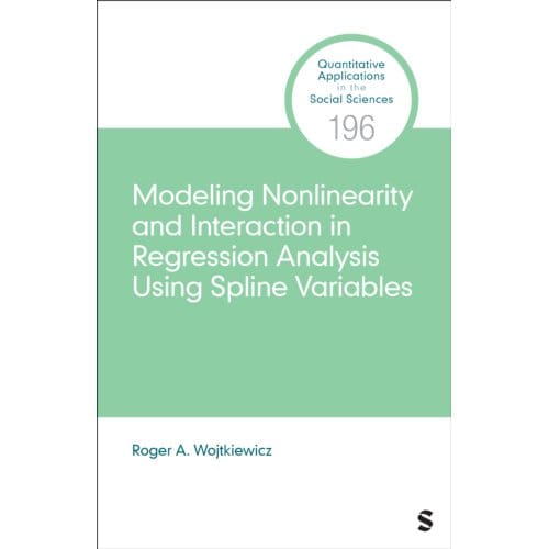 Modeling Nonlinearity And Interaction In Regression Analysis Using Spline Variables - - Roger A. Wojtkiewicz