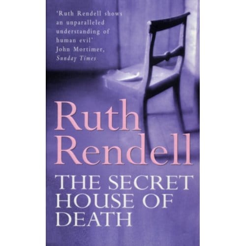 The Secret House Of Death - Ruth Rendell